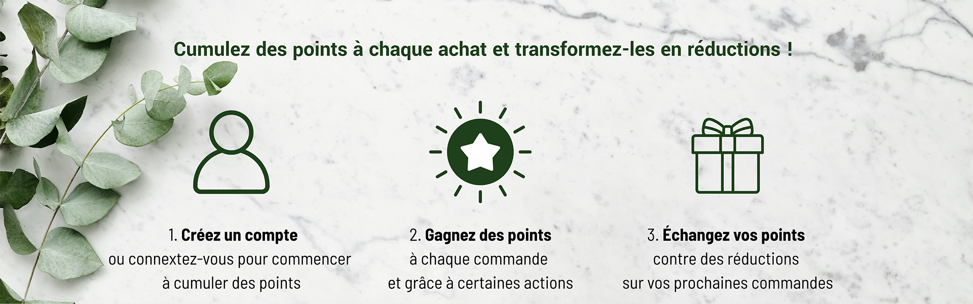 Programme fidélité - Cumulez des points